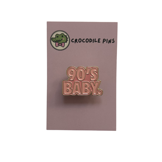 90s Baby Pin Badge